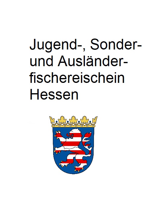 Jugend-, Sonder- und Ausländerfischereischein HE